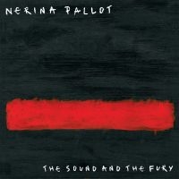 Pallot Nerina - Sound And The Fury i gruppen VINYL / Pop-Rock hos Bengans Skivbutik AB (1531936)