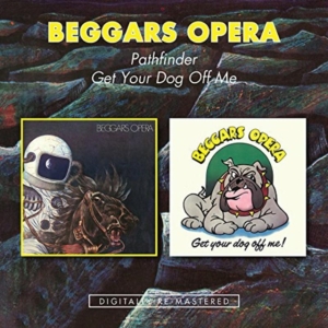 Beggars Opera - Pathfinder/Get Your Dog Off Me i gruppen CD / Pop-Rock hos Bengans Skivbutik AB (1531970)