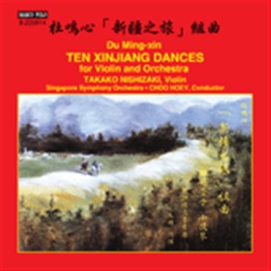 Du Ming-Xin - Ten Xinjiang Dances For Violin And i gruppen VI TIPSAR / Julklappstips CD hos Bengans Skivbutik AB (1545331)