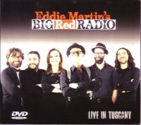 Eddie Martin's Big Red Radio - Live In Tuscany i gruppen ÖVRIGT / Musik-DVD & Bluray hos Bengans Skivbutik AB (1551854)