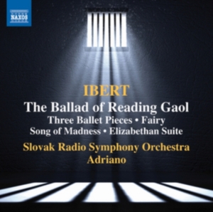 Ibert - La Ballade De La Geole De Reading i gruppen CD / Klassiskt hos Bengans Skivbutik AB (1552318)