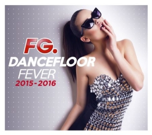 Blandade Artister - Dancefloor Fever 2015-2016 i gruppen CD / Dans/Techno hos Bengans Skivbutik AB (1555313)
