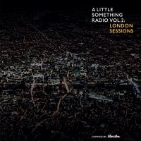 Blandade Artister - A Little Something Radio 2:London S i gruppen CD / Dance-Techno hos Bengans Skivbutik AB (1555382)