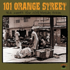 101 Orange Street - Ska Meets The Rocksteady Train i gruppen CD / Reggae hos Bengans Skivbutik AB (1555476)