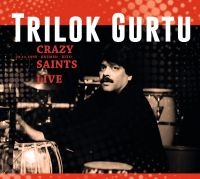 Gurtu Trilok - Crazy Saints - Live i gruppen CD / Jazz hos Bengans Skivbutik AB (1555535)