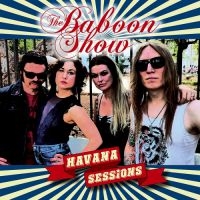 The Baboon Show - Havana Sessions i gruppen CD / Svensk Musik hos Bengans Skivbutik AB (1560555)