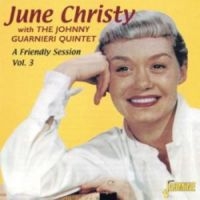 Christy June W. Johnny Guarnieri - A Friendly Session, Vol. 3 i gruppen CD / Pop-Rock hos Bengans Skivbutik AB (1561095)