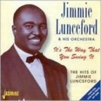 Lunceford Jimmie & His Orch. - It's The Way That You Swing It - Th i gruppen CD / Pop-Rock hos Bengans Skivbutik AB (1561099)