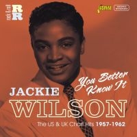 Wilson Jackie - You Better Know It (The Usa & Uk Ch i gruppen CD / Pop-Rock hos Bengans Skivbutik AB (1561137)