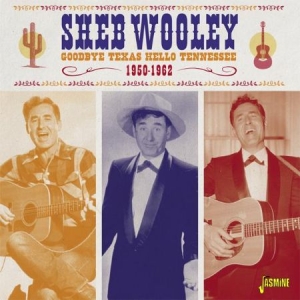 Wooley Sheb - Goodbye Texas Hello Tennessee 1950 i gruppen CD / Pop-Rock hos Bengans Skivbutik AB (1561171)