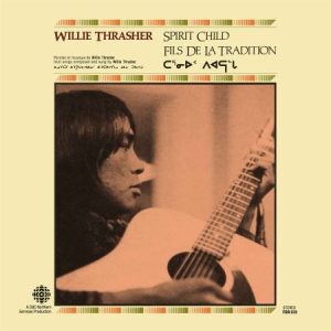 Thrasher Willie - Spirit Child i gruppen VINYL / Rock hos Bengans Skivbutik AB (1570595)