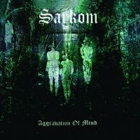 Sarkom - Aggravation Of Mind i gruppen CD / Hårdrock hos Bengans Skivbutik AB (1570644)