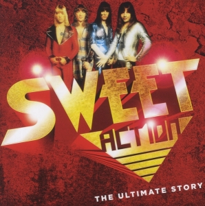 Sweet - Action! The Ultimate Story i gruppen CD / Pop-Rock hos Bengans Skivbutik AB (1692942)