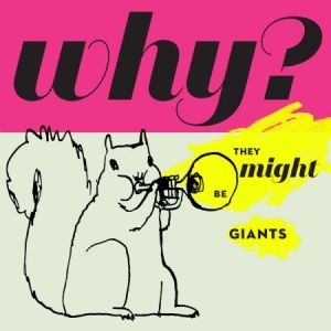 They Might Be Giants - Why? i gruppen CD / Rock hos Bengans Skivbutik AB (1710831)