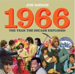 Various Artists - Jon Savage's 1966: The Year The Dec i gruppen CD / Pop-Rock hos Bengans Skivbutik AB (1711186)