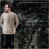 Mathisen Svein Rikard - Copenhagen Diaries i gruppen CD / Jazz hos Bengans Skivbutik AB (1713228)