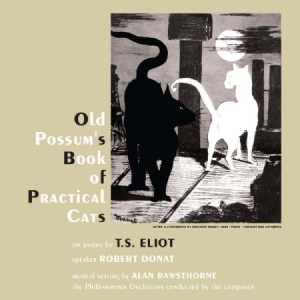 Donat Robert And Alan Rawsthorne - Old Possum's Book Of Practical Cats i gruppen CD / Pop-Rock hos Bengans Skivbutik AB (1713313)