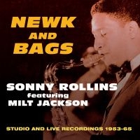 Rollins Sonny - Newk And Bags i gruppen CD / Jazz hos Bengans Skivbutik AB (1721222)