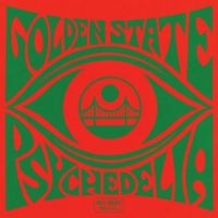 Various Artists - Golden State Psychedelia i gruppen CD / Pop-Rock hos Bengans Skivbutik AB (1728753)