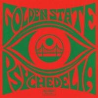 Various Artists - Golden State Psychedelia i gruppen CD / Pop-Rock hos Bengans Skivbutik AB (1728753)