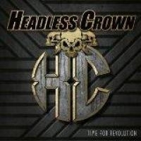 Headless Crown - Time For Revolution i gruppen CD / Hårdrock/ Heavy metal hos Bengans Skivbutik AB (1732041)