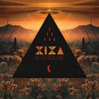 Xixa - Bloodline i gruppen VI TIPSAR / Julklappstips CD hos Bengans Skivbutik AB (1734004)