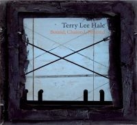 Hale Terry Lee - Bound, Chained & Fettered i gruppen CD / Pop-Rock hos Bengans Skivbutik AB (1734007)