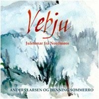 Larsen Anders & Henning Sommerro - Vebju i gruppen CD / Julmusik,Övrigt hos Bengans Skivbutik AB (1735158)