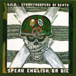 S.O.D.(Stormtroopers Of Death) - Speak English Or Die - Anniversary i gruppen CD / Hårdrock/ Heavy metal hos Bengans Skivbutik AB (1791308)