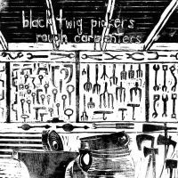 Black Twig Pickers - Rough Carpenters i gruppen VINYL / Pop-Rock hos Bengans Skivbutik AB (1793923)