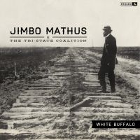 Mathus Jimbo & The Tri-State Coalit - White Buffalo i gruppen VINYL / Pop-Rock hos Bengans Skivbutik AB (1793963)