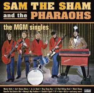 Sam The Sham And The Pharaohs - The Mgm Singles - The Best Of i gruppen CD / Pop-Rock hos Bengans Skivbutik AB (1795235)