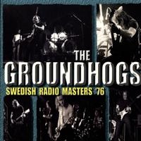 Groundhogs - Swedish Radio Masters '76 i gruppen VI TIPSAR / Julklappstips CD hos Bengans Skivbutik AB (1795874)