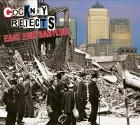 Cockney Rejects - East End Babylon i gruppen CD / Pop-Rock hos Bengans Skivbutik AB (1796057)