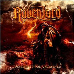 Raven Lord - Descent To The Underworld i gruppen CD / Hårdrock/ Heavy metal hos Bengans Skivbutik AB (1796579)