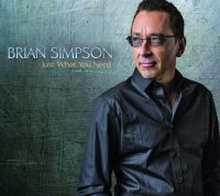 Simpson Brian - Just What You Need i gruppen CD / Jazz hos Bengans Skivbutik AB (1796845)