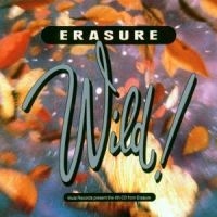 Erasure - Wild! i gruppen ÖVRIGT / 80-tals synth hos Bengans Skivbutik AB (1797194)