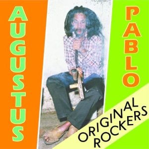 Pablo Augustus - Original Rockers - Deluxe i gruppen VI TIPSAR / Julklappstips Vinyl hos Bengans Skivbutik AB (1797792)