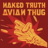 Naked Truth - Avian Thug (Digipack) i gruppen VI TIPSAR / Fredagsreleaser / 2025-08-22 hos Bengans Skivbutik AB (1798153)