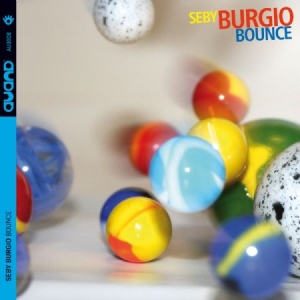 Burgio Seby - Bounce i gruppen CD / Jazz/Blues hos Bengans Skivbutik AB (1798180)