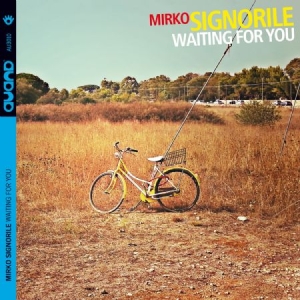 Signorile Mirko - Waiting For You i gruppen CD / Jazz/Blues hos Bengans Skivbutik AB (1798181)