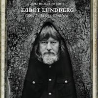 Lundberg Ebbot & The Indigo Childre - For The Ages To Come i gruppen VINYL / Pop-Rock hos Bengans Skivbutik AB (1800655)