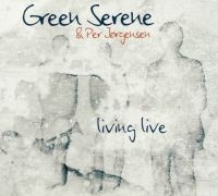 Green Serene & Per Jörgensen - Livinglive i gruppen CD / Jazz hos Bengans Skivbutik AB (1810263)