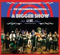 Westbrook Mike & Company - Uncommon OrchestraA Bigger Show i gruppen CD / Jazz hos Bengans Skivbutik AB (1810275)