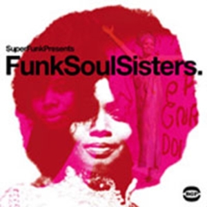 Various Artists - Funk Soul Sisters i gruppen CD / Pop-Rock,RnB-Soul hos Bengans Skivbutik AB (1810468)