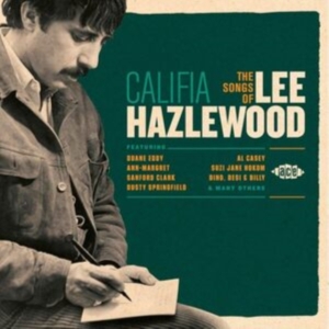 Various Artists - Califia: The Songs Of Lee Hazlewood i gruppen ÖVRIGT / Övrigt / aub hos Bengans Skivbutik AB (1810705)