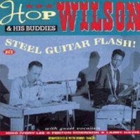 Wilson Hop And His Buddies - Steel Guitar Flash!...Plus i gruppen CD / Pop-Rock hos Bengans Skivbutik AB (1810731)