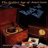 Various Artists - Golden Age Of American R'n'r V1 i gruppen VI TIPSAR / Julklappstips CD hos Bengans Skivbutik AB (1810735)