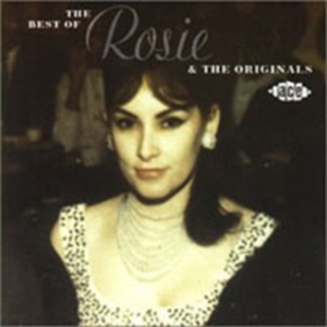 Rosie And The Originals - Best Of Rosie And The Originals i gruppen CD / Pop-Rock hos Bengans Skivbutik AB (1810916)