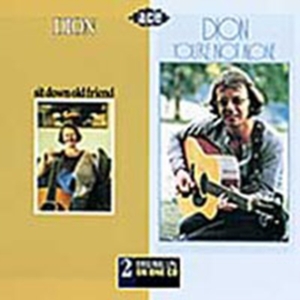 Dion - Sit Down Old Friend/You're Not Alon i gruppen CD / Pop-Rock hos Bengans Skivbutik AB (1810950)